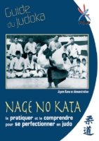 Nage No Kata: Guide du judoka